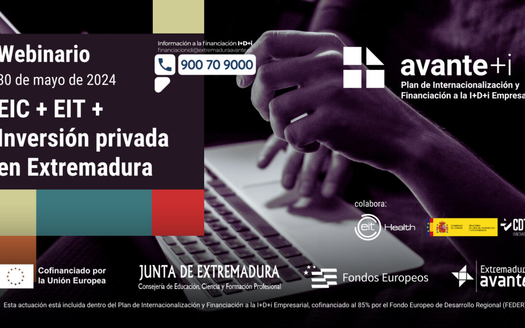 Webinario: EIC+ EIT + Inversión privada en Extremadura