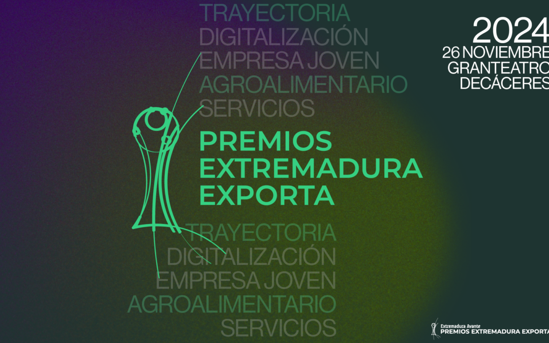 La Junta convoca los Premios Extremadura Exporta con el objetivo de apoyar la internacionalización empresarial