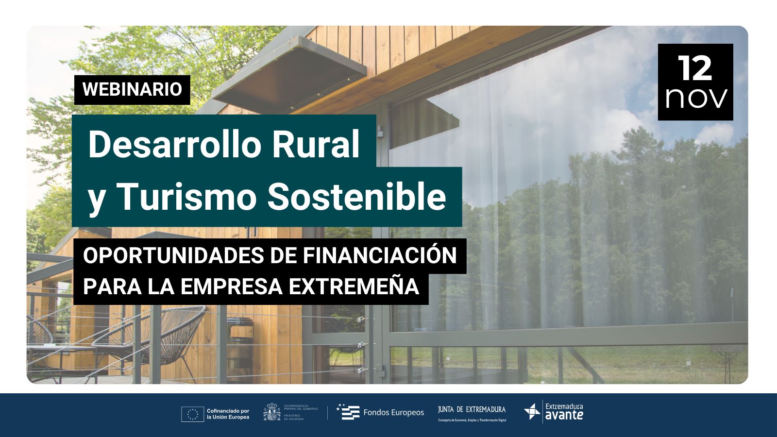 Webinario: Desarrollo Rural y Turismo Sostenible, Oportunidades de financiación para la empresa extremeña