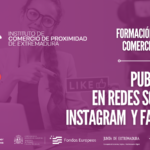 Formación: Workshop virtual "Publicidad en RRSS-Instagram y Facebook" (Instituto de Comercio de Proximidad de Extremadura)