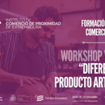 Formación: Workshop virtual "Diferencia tu producto artesano”