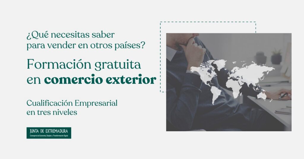 Formación gratuita en comercio exterior en Extremadura, empresario ante un mapamundi pensando cómo exportar